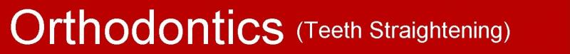 orthodontics, Teeth straightening, ceramic braces